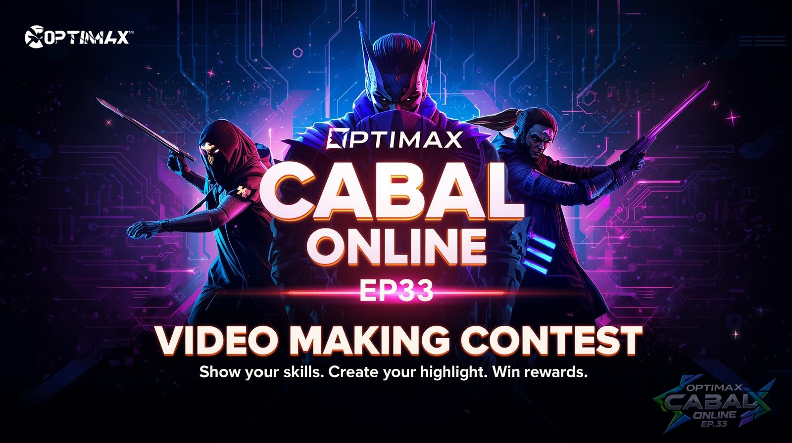 Optimax Cabal Online EP33 — Video Making Contest!